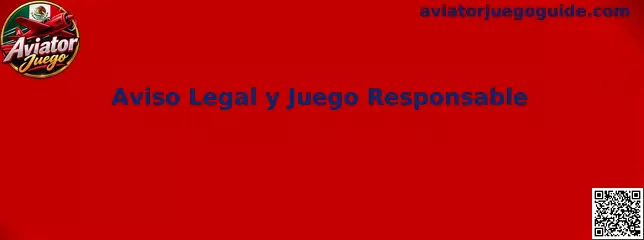 Aviso legal y juego responsable de Aviator Juego