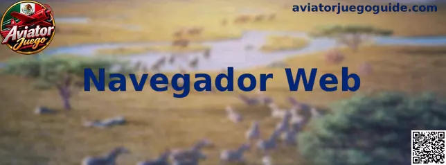 Navegador Web para Aviator Juego
