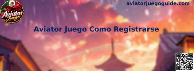 Guía visual para el registro de Aviator Juego