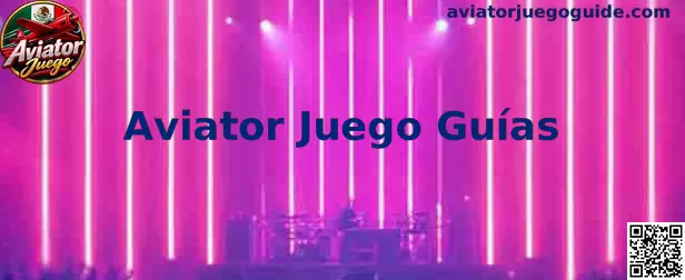 Aviator Juego Guías