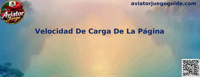 Análisis de Velocidad De Carga De La Página para Aviator Juego en dispositivos móviles