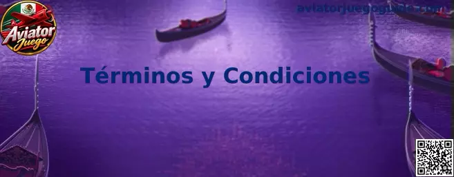Términos y condiciones de Aviator Juego